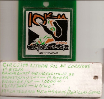 2001/18/Fev – Circuito Litoral Sul de Corridas - 1ª etapa e Campeonato Metropolitano de Pedestrianismo – 1ª etapa - Peruíbe / SP 